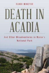 book Death in Acadia: And Other Misadventures in Maine's National Park