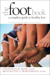 book The Foot Book: A Complete Guide to Healthy Feet