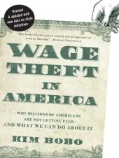 book Wage Theft in America: Why Millions of Americans Are Not Getting Paid—And What We Can Do About It