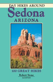 book Day Hikes Around Sedona, Arizona: 100 Great Hikes