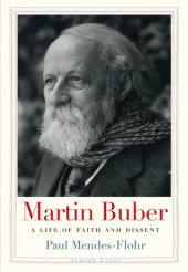 book Martin Buber: A Life of Faith and Dissent