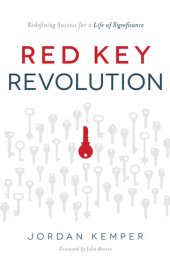 book Red Key Revolution: Redefining Success for a Life of Significance
