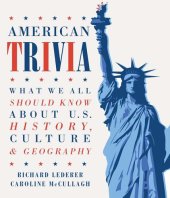 book American Trivia: What We Should All Know About U.S. History, Culture & Geography