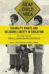 book Disability Rights and Religious Liberty in Education: The Story behind Zobrest v. Catalina Foothills School District