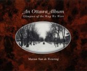 book An Ottawa Album: Glimpses of the Way We Were