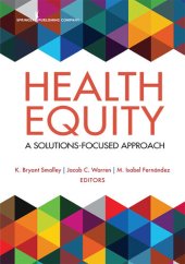 book Health Equity: A Solutions-Focused Approach