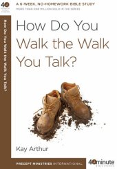 book How Do You Walk the Walk You Talk?