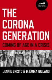 book The Corona Generation: Coming of Age in a Crisis