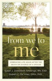 book From We to Me: Embracing Life Again After the Death or Divorce of a Spouse