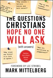 book The Questions Christians Hope No One Will Ask: (With Answers)