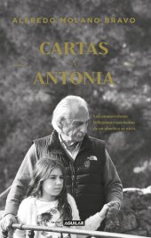 book Cartas a Antonia: Las conmovedoras reflexiones y enseñanzas de un abuelo a su nieta