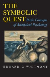 book The Symbolic Quest: Basic Concepts of Analytical Psychology