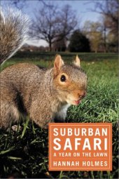 book Suburban Safari: A Year on the Lawn