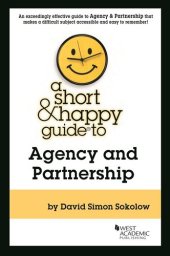 book A Short & Happy Guide to Agency and Partnership