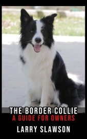 book The Border Collie: A Guide for Owners