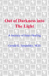 book Out of Darkness into the Light: A Journey of Inner Healing