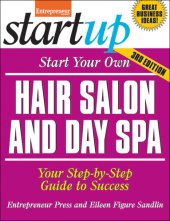 book Start Your Own Hair Salon and Day Spa: Your Step-By-Step Guide to Success