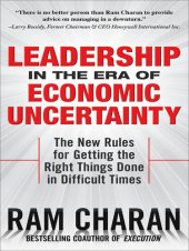 book Leadership in the Era of Economic Uncertainty: Managing in a Downturn