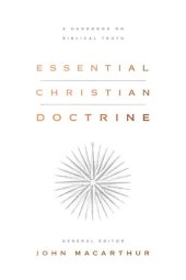 book Essential Christian Doctrine: A Handbook on Biblical Truth