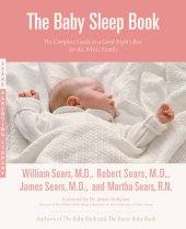 book The Baby Sleep Book: The Complete Guide to a Good Night's Rest for the Whole Family