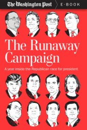 book The Runaway Campaign: A Year Inside the Republican Race for President