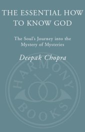 book The Essential How to Know God: The Essence of the Soul's Journey Into the Mystery of Mysteries