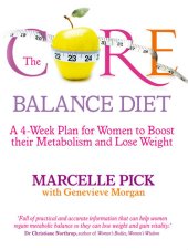 book The Core Balance Diet: A 4-Week Plan for Women to Boost their Metabolism and Lose Weight