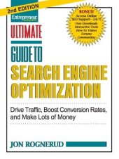 book Ultimate Guide to Search Engine Optimization: Drive Traffic, Boost Conversion Rates, and Make Lots of Money