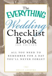 book The Everything Wedding Checklist Book: All you need to remember for a day you'll never forget