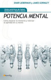 book Potencia Mental: Cómo mejorar la memoria y reforzar la agilidad de tu mente