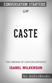 book Conversation Starters on Caste: The Origins of Our Discontents,