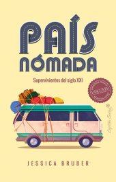 book País Nómada: Supervivientes del siglo XXI