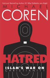 book Hatred: Islam's war on christianity