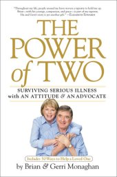 book The Power of Two: Surviving Serious Illness with an Attitude and an Advocate