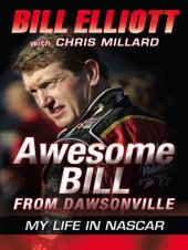 book Awesome Bill from Dawsonville: My Life in NASCAR