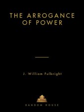 book The Arrogance of Power