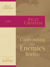 book Confronting the Enemies Within: The Journey Study Series