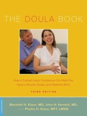 book The Doula Book: How A Trained Labor Companion Can Help You Have A Shorter, Easier, And Healthier Birth