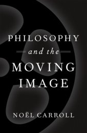 book Philosophy and the Moving Image