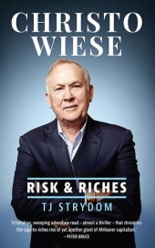 book Christo Wiese: Risk and Riches