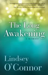 book The Long Awakening: A Memoir