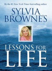 book Sylvia Browne's Lessons for Life