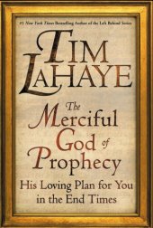 book The Merciful God of Prophecy: His Loving Plan for You in the End Times