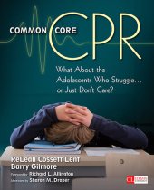 book Common Core CPR: What about the Adolescents Who Struggle . . . or Just Don't Care?