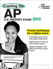 book Cracking the AP U.S. History Exam, 2012 Edition