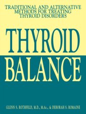 book Thyroid Balance: Traditional and Alternative Methods for Treating Thyroid Disorders