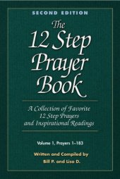 book The 12 Step Prayer Book: A collection of Favorite 12 Step Prayers and Inspirational Readings