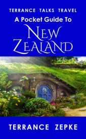 book TERRANCE TALKS TRAVEL: A Pocket Guide to New Zealand