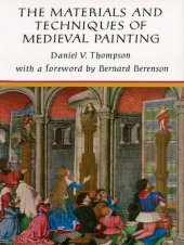 book The Materials and Techniques of Medieval Painting