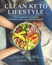 book Clean Keto Lifestyle: The Complete Guide to Transforming Your Life and Health